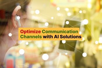 Optimize Communication Channels with AI Solutions