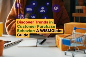 Discover Trends in Customer Purchase Behavior_ A WISMOlabs Guide